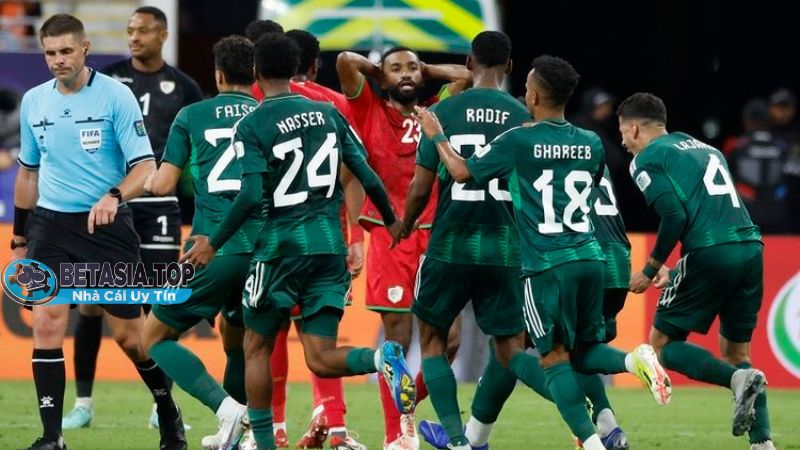 Oman vs Ả Rập Xê Út có màn thi đấu khốc liệt